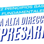 12 principios básicos y fundamentales de la alta dirección empresarial